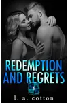 Redemption and Regrets