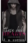 These Dark Hearts