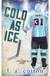Cold As Ice