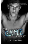 The Game You Play