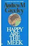 Happy Are the Meek