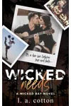 Wicked Needs