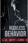 Reckless Behavior