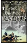 The Only One Who Knows