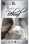 What He Left Behind