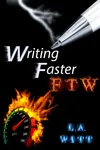 Writing Faster FTW