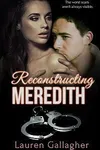 Reconstructing Meredith