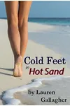 Cold Feet in Hot Sand