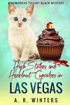 High Stakes and Hazelnut Cupcakes in Las Vegas