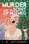 Murder and the Scent of Nutmeg