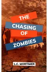 The Chasing of Zombies