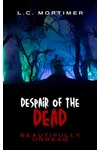 Despair of the Dead