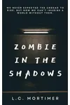 Zombie in the Shadows
