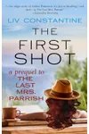 The First Shot