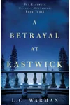 A Betrayal at Eastwick