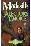 Alector's Choice