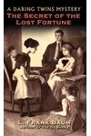 The Secret of the Lost Fortune