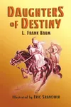 Daughters of Destiny (As: Schuyler Staunton)