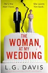 The Woman at My Wedding