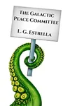 The Galactic Peace Committee