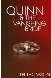 Quinn and the Vanishing Bride