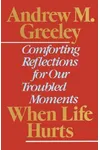When Life Hurts: Healing Themes from the Gospels