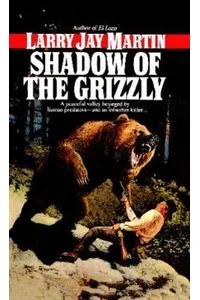 Shadow of the Grizzly
