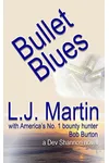 Bullet Blues