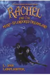 Rachel and the Many-Splendored Dreamland