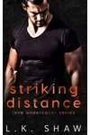 Striking Distance