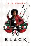A Blade So Black