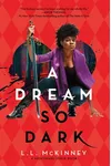 A Dream So Dark