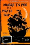 Where to Pee on a Pirate Ship