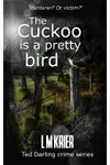 The Cuckoo is a Pretty Bird