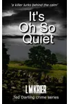 It's Oh So Quiet