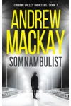 Somnambulist