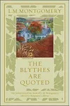 The Blythes Are Quoted