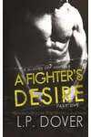 A Fighter's Desire, Part One