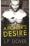 A Fighter's Desire, Part Two
