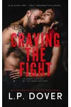 Craving the Fight
