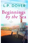 Beginnings by the Sea