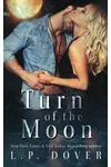 Turn of the Moon
