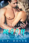 Resisting the Moon
