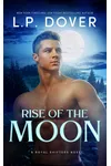 Rise of the Moon