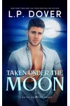Taken Under the Moon