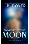 Awakened by the Moon