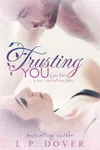 Trusting You