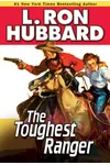 The Toughest Ranger