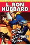 The Baron of Coyote River