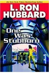 One Was Stubborn